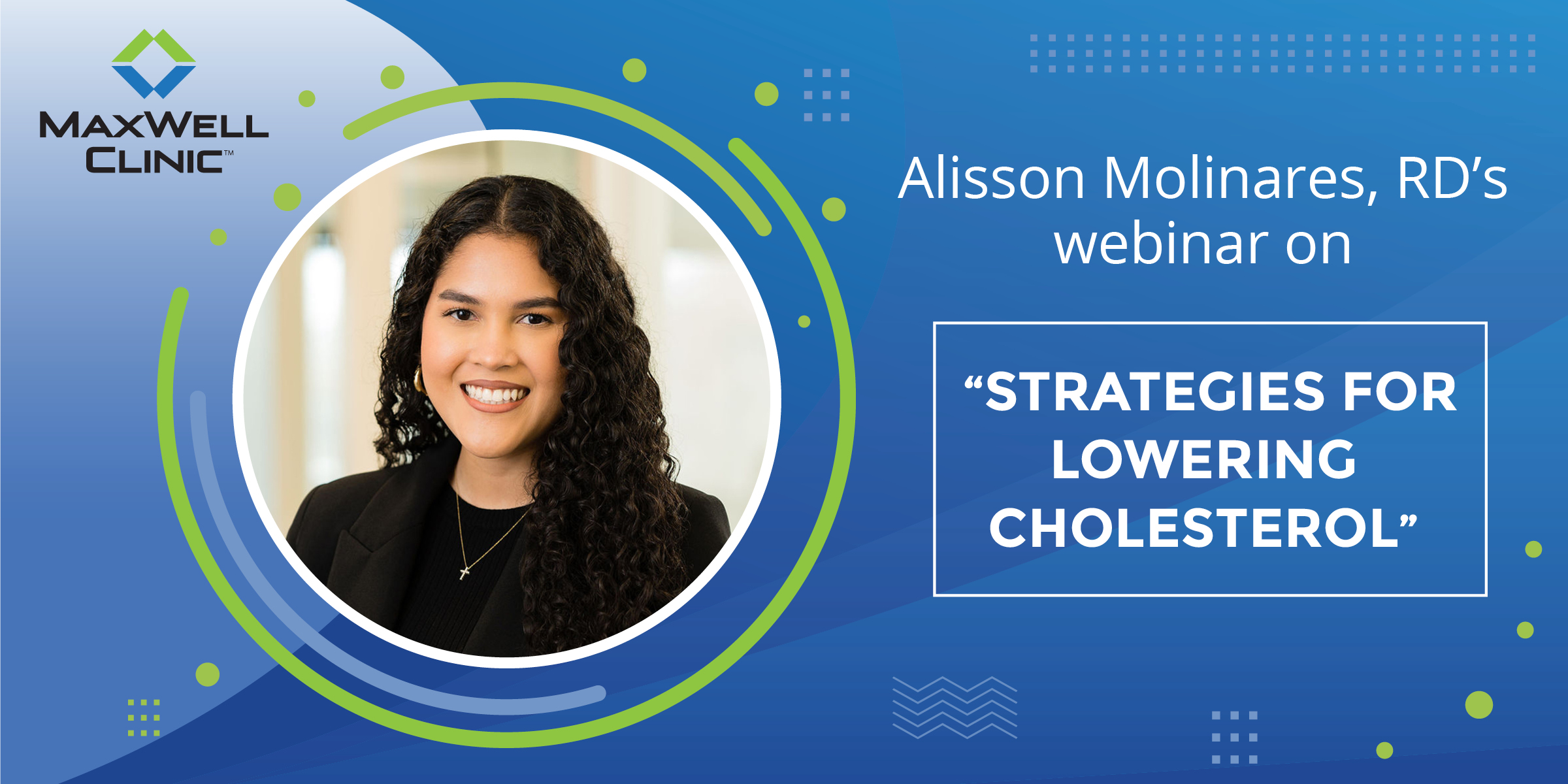Strategies for Lowering Cholesterol with Alisson Molinares, RD