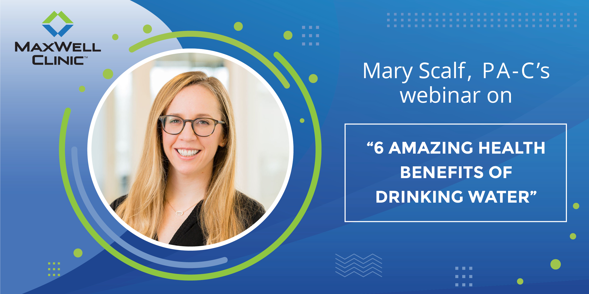 6 Amazing Health Benefits of Drinking Water with Mary Scalf, PA-C