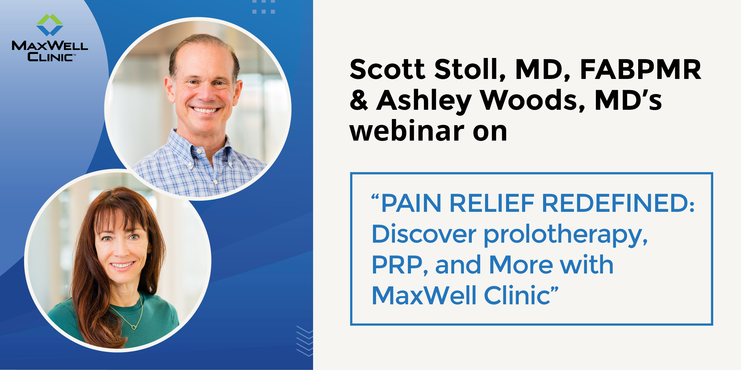 Pain Relief Redefined: Discover Prolotherapy, PRP, and More with MaxWell Clinic with Dr Scott Stoll and Dr Ashley Woods